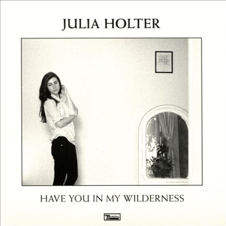 Julia_Holter__Have_you_in_my_wilderness