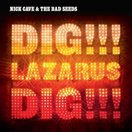 Nick_Cave__Dig_Lazarus_Dig