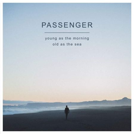 Passenger__Young_as_the_Morning_Old_as_the_Sea